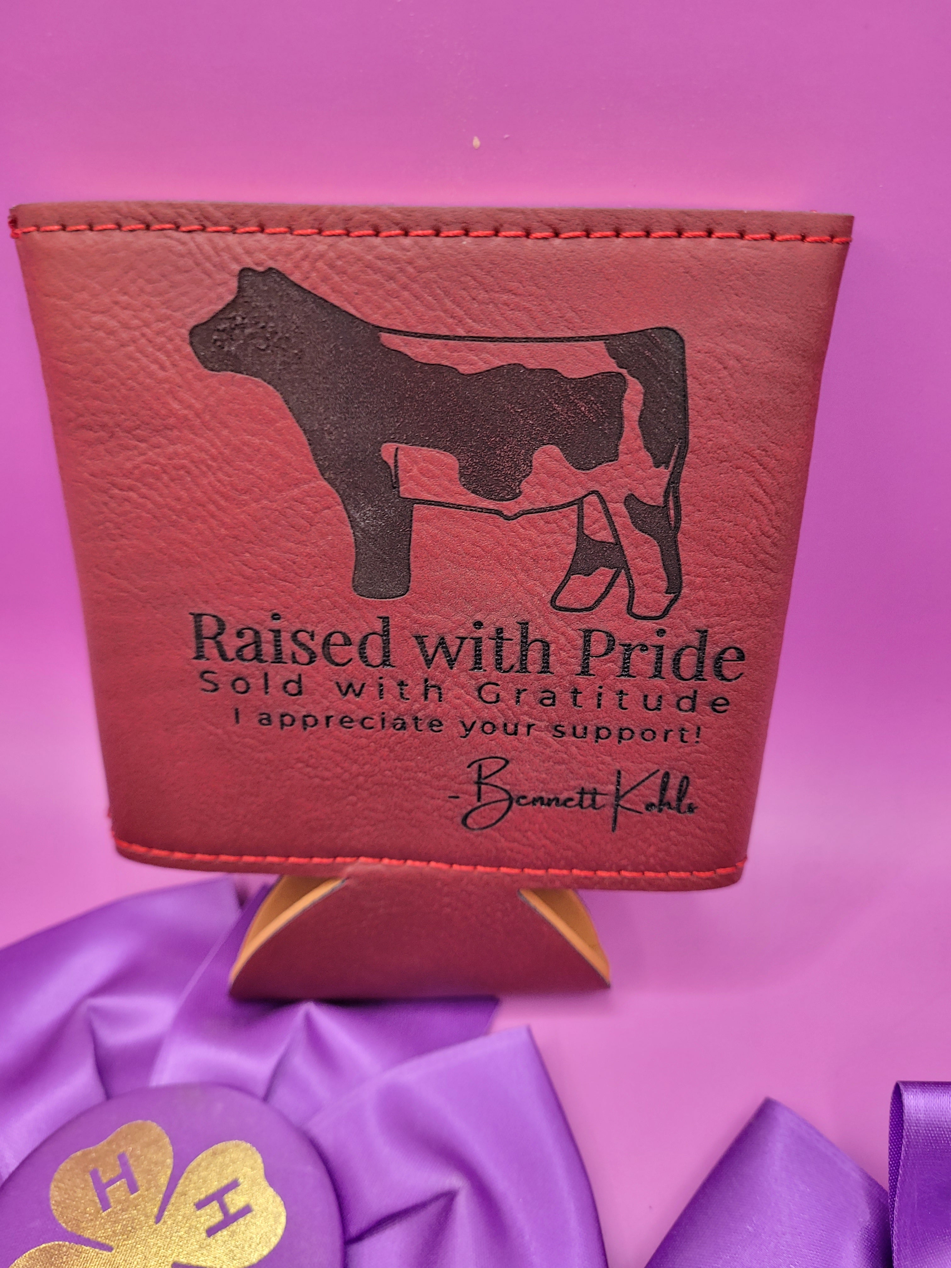 Custom Livestock Buyer Koozie - Raised With Pride, Sold With Gratitude